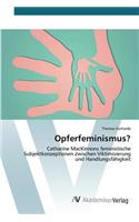 Opferfeminismus?