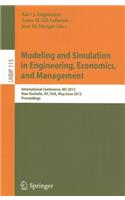 Modeling and Simulation in Engineering, Economics, and Management