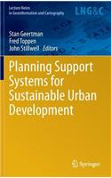 Planning Support Systems for Sustainable Urban Development
