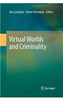 Virtual Worlds and Criminality