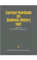 German Yearbook on Business History 1987