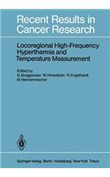 Locoregional High-Frequency Hyperthermia and Temperature Measurement