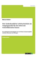 Eine landeskundliche Lehrbucheinheit als Ausgangspunkt für die Arbeit mit weiterführenden Texten