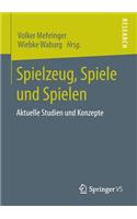 Spielzeug, Spiele Und Spielen