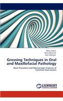 Grossing Techniques in Oral and Maxillofacial Pathology