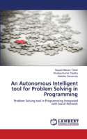 Autonomous Intelligent tool for Problem Solving in Programming