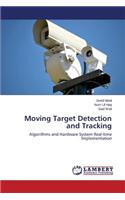 Moving Target Detection and Tracking