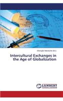 Intercultural Exchanges in the Age of Globalization