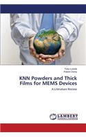 KNN Powders and Thick Films for MEMS Devices