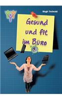 Gesund und fit im Büro