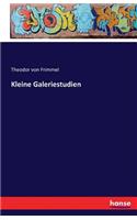 Kleine Galeriestudien