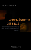 Medienästhetik Des Films