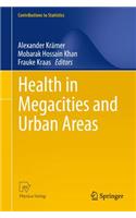 Health in Megacities and Urban Areas