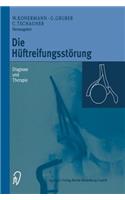 Die Hüftreifungsstörung
