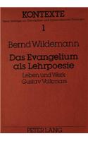 Das Evangelium ALS Lehrpoesie