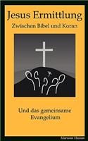 Ermittlung Jesus Zwischen Bibel Und Koran