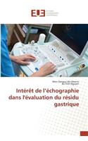 Intérèt de l'Échographie Dans Lévaluation Du Résidu Gastrique