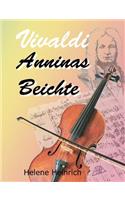 Vivaldi - Anninas Beichte