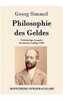 Philosophie des Geldes: Vollständige Ausgabe der dritten Auflage 1920(German)