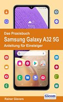 Das Praxisbuch Samsung Galaxy A32 5G