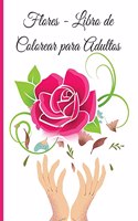 Flores - Libro de Colorear para Adultos