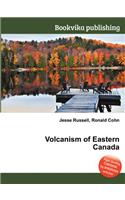 Volcanism of Eastern Canada: (English)