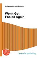 Won't Get Fooled Again