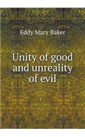 Unity of good and unreality of evil: (English)
