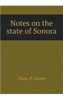 Notes on the state of Sonora