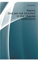 Poems that are not included in the lifetime collections