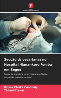 Secção de cesarianas no Hospital Nianankoro Fomba em Segou