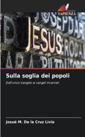 Sulla soglia dei popoli