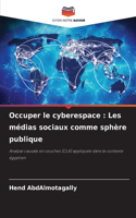 Occuper le cyberespace