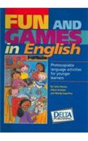 Fun And Games In English (Language Activities For Younger Learners)