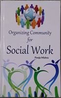 Organizing Community For Social Work