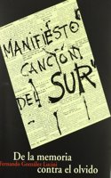 De la memoria contra el olvido : manifiesto cancion del sur