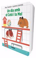 Un dia amb el Coto i la Mel