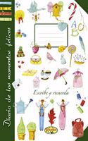 Diario de los momentos felices (Escribe y recuerda) (Spanish Edition)