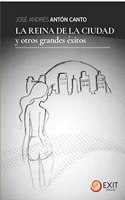 LA REINA DE LA CIUDAD: y otros grandes exitos