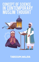 Concept of Science in Contemporary Muslim Thought