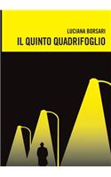 Il quinto quadrifoglio: (Italian)