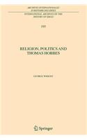 Religion, Politics and Thomas Hobbes