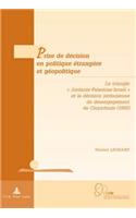 Prise de Décision En Politique Étrangère Et Géopolitique
