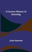 Cursory History of Swearing