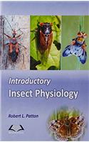 INTRODUCTORY INSECT PHYSIOLOGY....Patton, R.L.