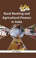 Rural Banking and Agricultural Finance in India