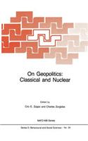 On Geopolitics: Classical and Nuclear