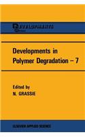 Developments in Polymer Degradation--7