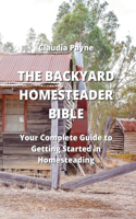 Backyard Homesteader Bible