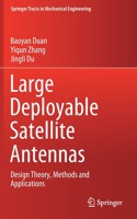 Large Deployable Satellite Antennas